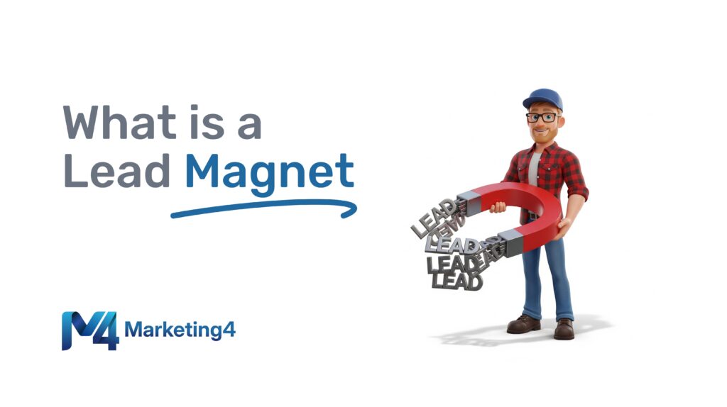 Marketing4 Blog - What is a lead magnet